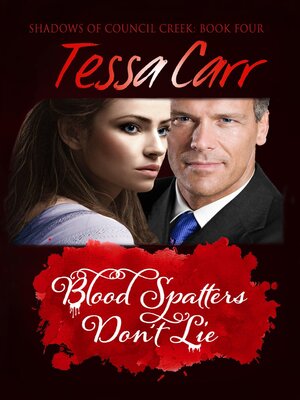 cover image of Blood Spatters Don't Lie
